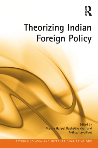 Theorizing Indian Foreign Policy