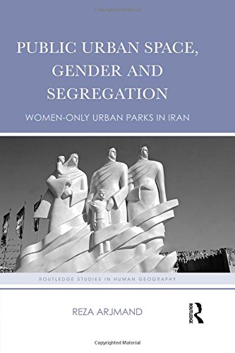 Public Urban Space, Gender and Segregation