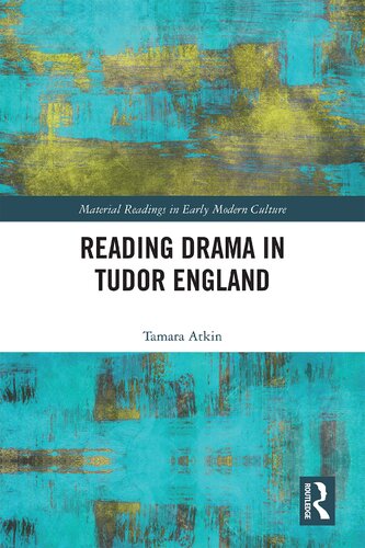 Reading Drama in Tudor England