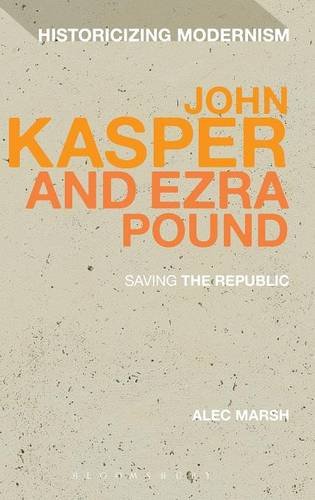 John Kasper and Ezra Pound : saving the republic