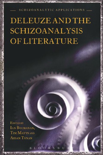 Deleuze and the Schizoanalysis of Literature