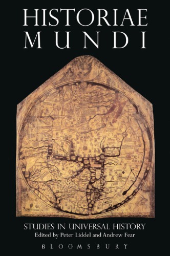 Historiae mundi : studies in universal history