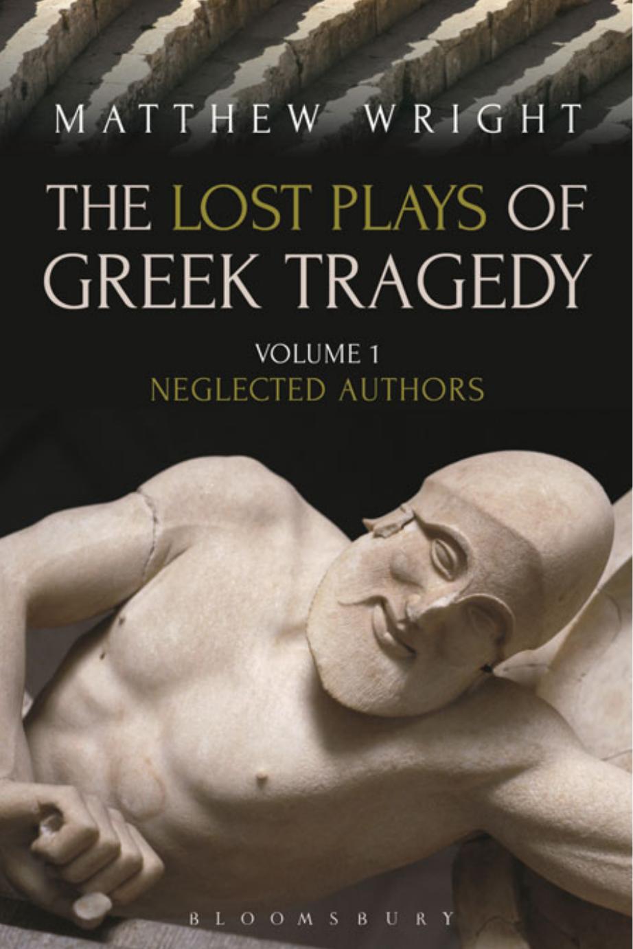 The Lost Plays of Greek Tragedy (Volume 1)