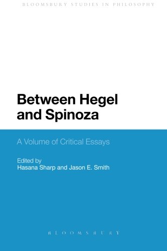 Between Hegel and Spinoza