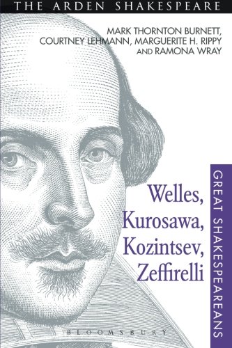 Welles, Kurosawa, Kozintsev, Zeffirelli