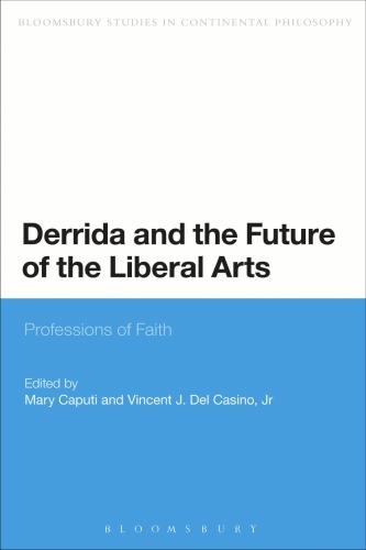 Derrida and the Future of the Liberal Arts