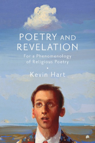 Poetry and revelation : for a phenomenology of religious poetry