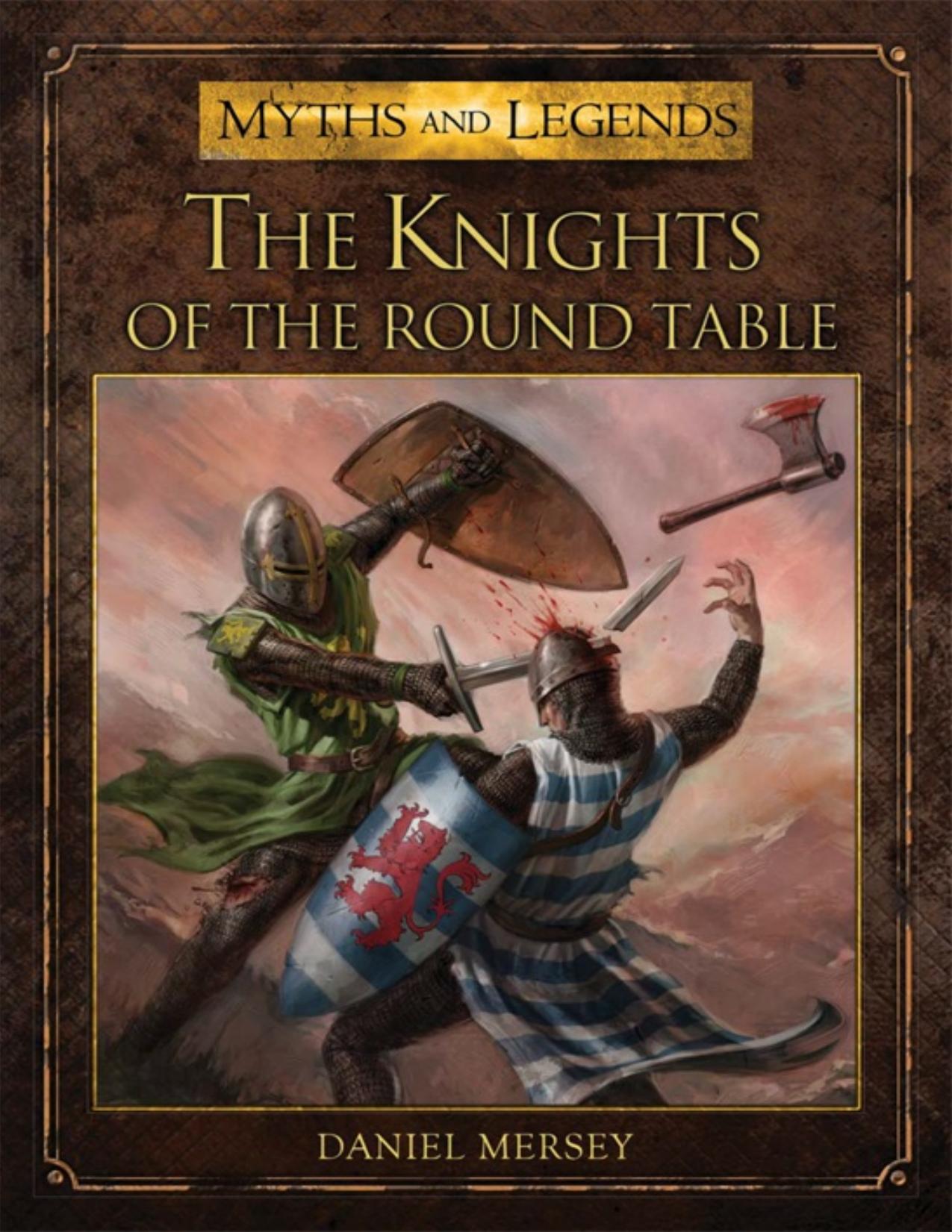 The Knights of the Round Table.