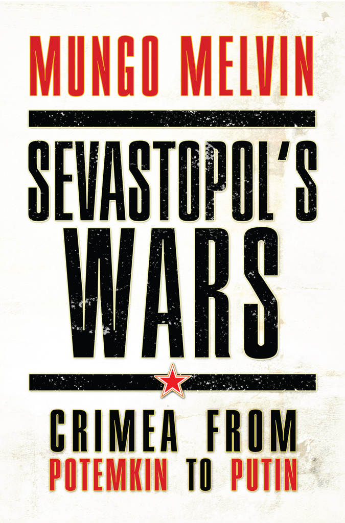 Sevastopol’s Wars