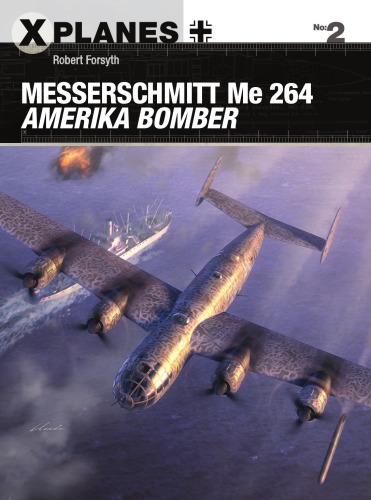 Messerschmitt Me 264 Amerika Bomber