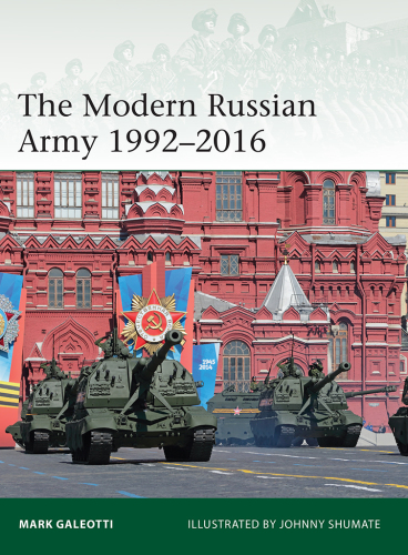 The Modern Russian Army 1992-2016