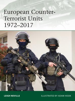 European Counter-Terrorist Units 1972-2017