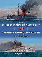 Chinese ironclad battleship vs Japanese protected cruiser : Yalu River 1894