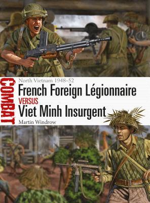 French Foreign L�gionnaire Vs Viet Minh Insurgent