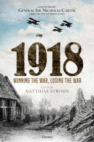 1918 : winning the war, losing the war