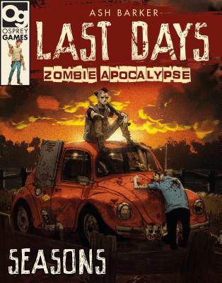 Last days. Zombie apocalypse. Seasons