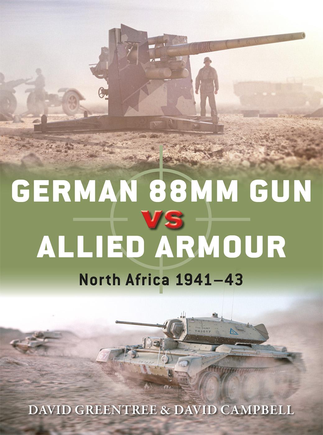 German 88mm gun vs allied armour : North Africa 1941-43