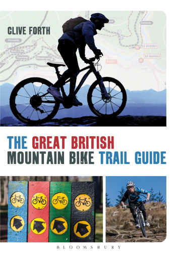 The Great British Mountain Bike Trail Guide