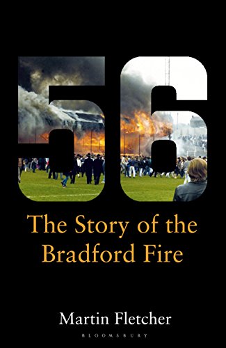 Fifty-six : the story of the Bradford fire