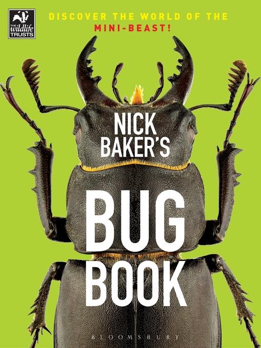 Nick Baker's Bug Book