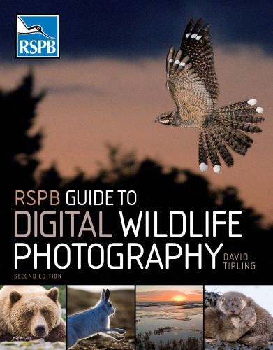 Rspb Guide to Digital Wildlife Photography