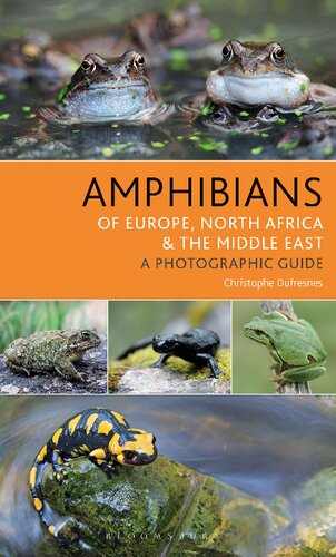 AMPHIBIANS OF BRITAIN AND EUROPE : a photographic guide.