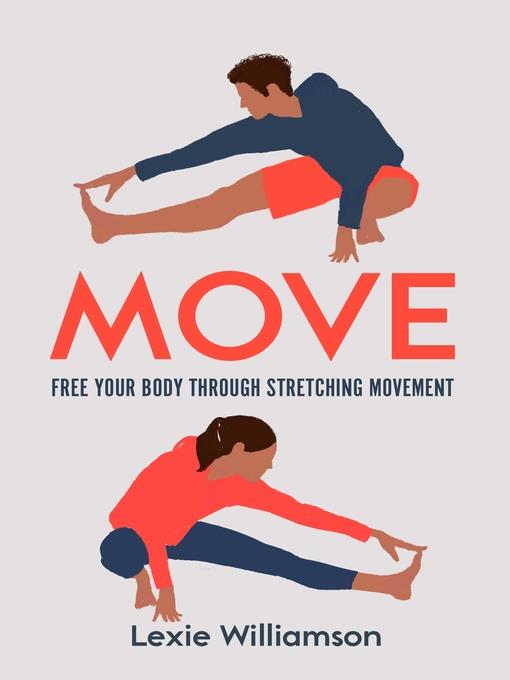 Move : free your body through stretching movement