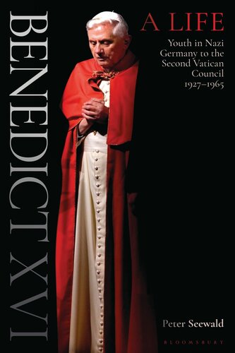 Benedict XVI: A Life, Volume 1