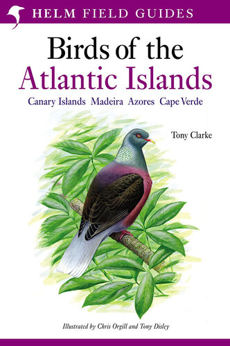 Field guide to the birds of the Atlantic islands