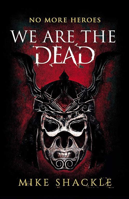 We Are The Dead: Book One (The Last War Trilogy)