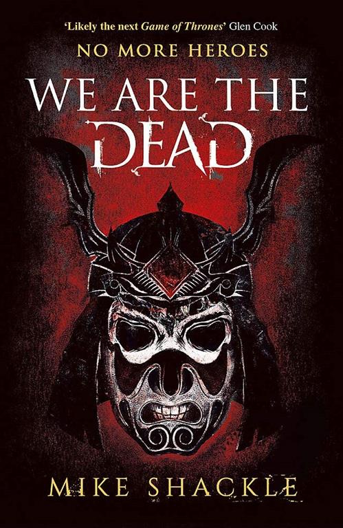 We Are The Dead: Book One (The Last War)