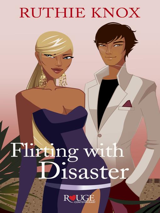 Flirting with Disaster