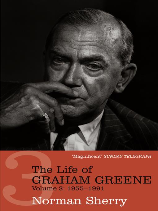 The Life of Graham Greene, Volume 3