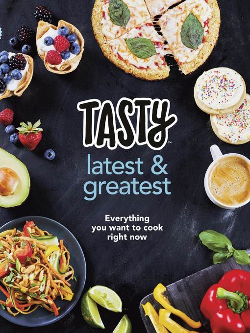 Tasty, Latest and Greatest