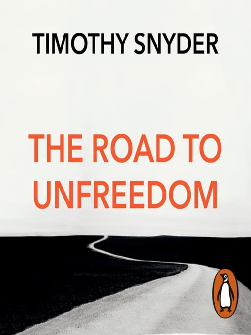 The Road to Unfreedom