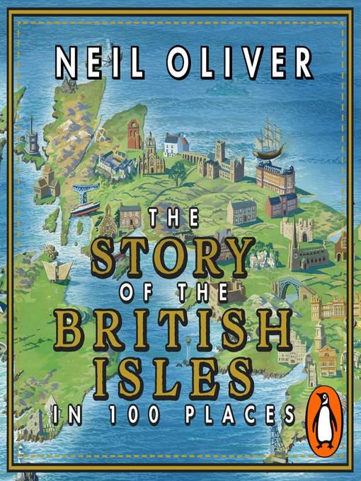 The Story of the British Isles in 100 Places