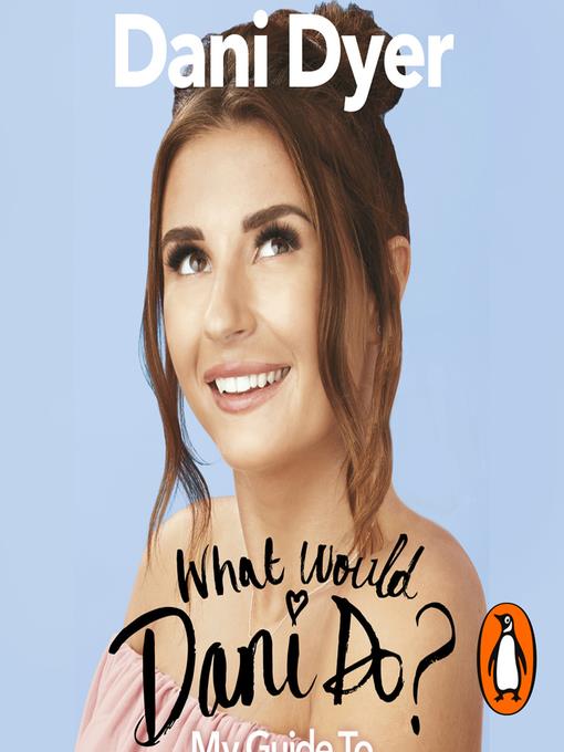 What Would Dani Do?