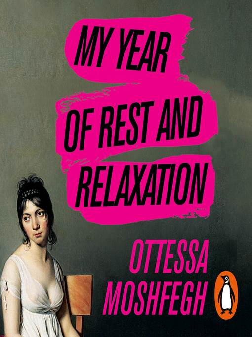 My Year of Rest and Relaxation