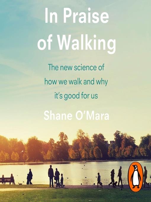 In Praise of Walking