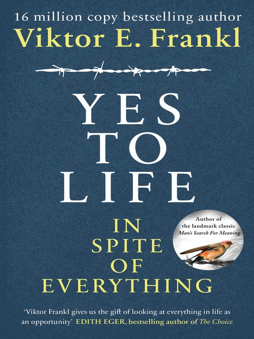 Yes to Life In Spite of Everything