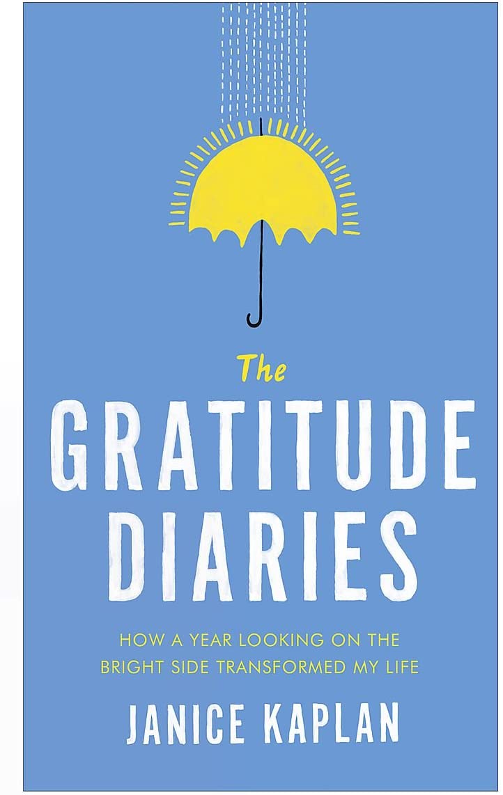 The Gratitude Diaries: How A Year Of Living Gratefully Changed My Life