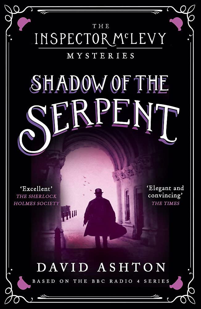 Shadow of the Serpent: An Inspector McLevy Mystery 1 (Inspector McLevy, 1)