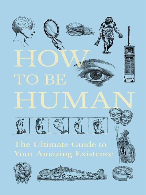 How to be Human