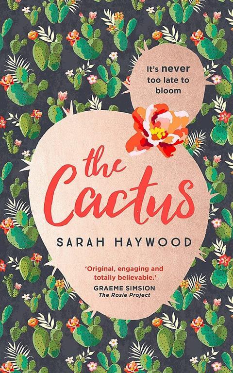 The Cactus: how a prickly heroine learns to bloom