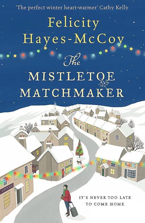 The Mistletoe Matchmaker