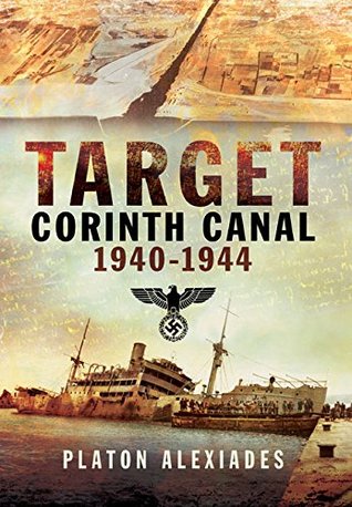 Target Corinth Canal 1940-1944