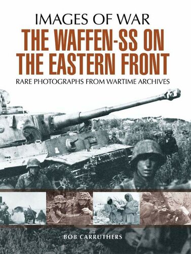 The Waffen SS on the Eastern Front