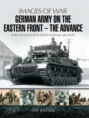 German Army on the Eastern Front—The Advance