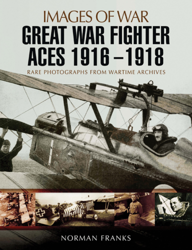 Great War Fighter Aces, 1916-1918