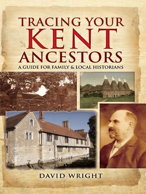 Tracing Your Kent Ancestors